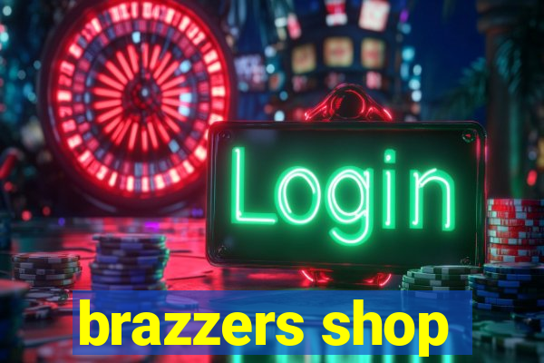 brazzers shop