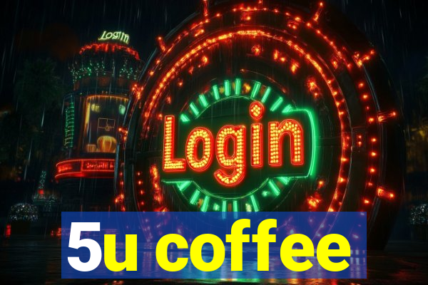 5u coffee