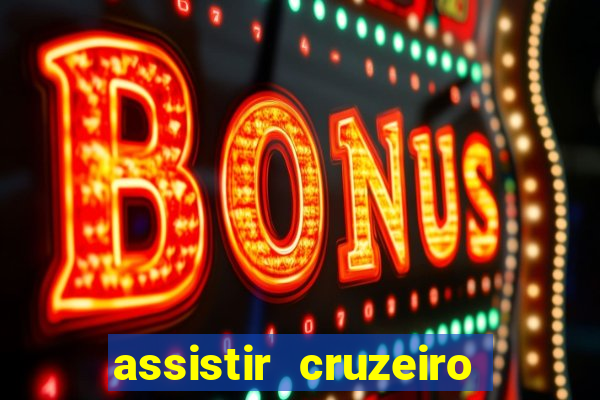 assistir cruzeiro das loucas