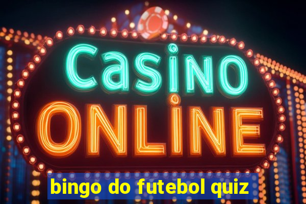 bingo do futebol quiz