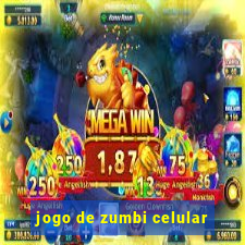 jogo de zumbi celular