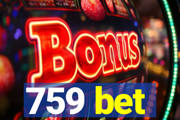 759 bet