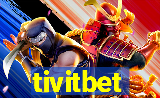 tivitbet