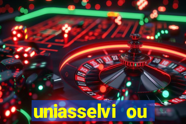 uniasselvi ou cruzeiro do sul