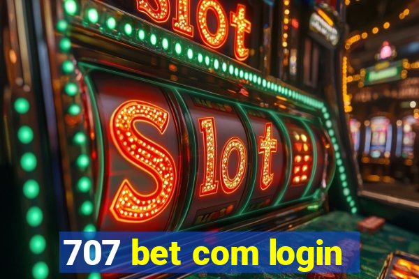 707 bet com login