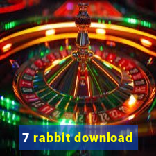 7 rabbit download