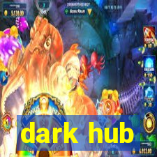 dark hub