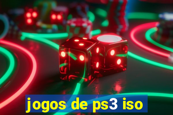 jogos de ps3 iso