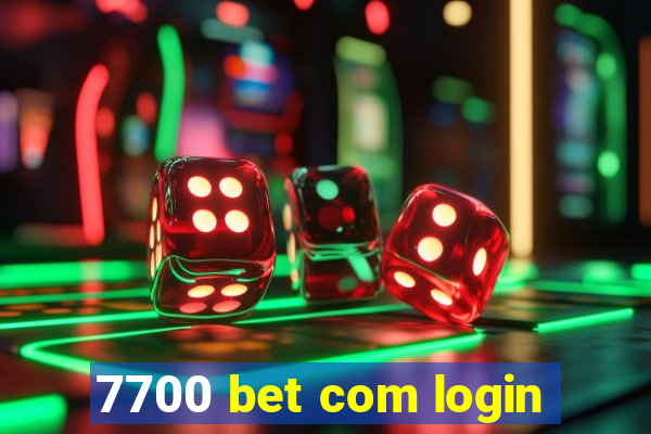 7700 bet com login