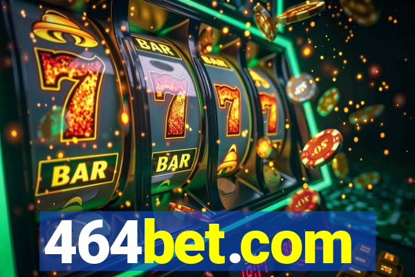 464bet.com