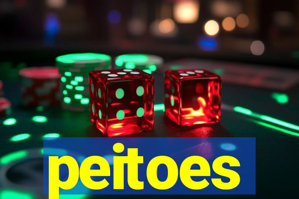 peitoes