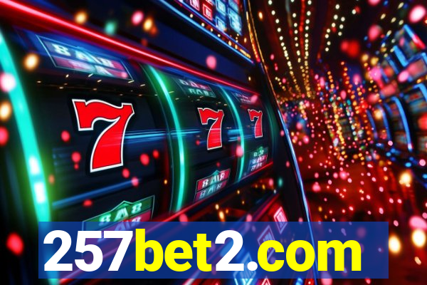 257bet2.com