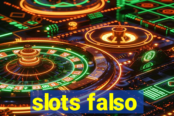 slots falso