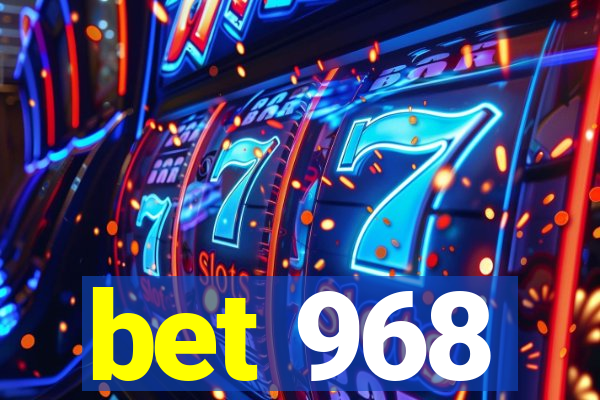 bet 968