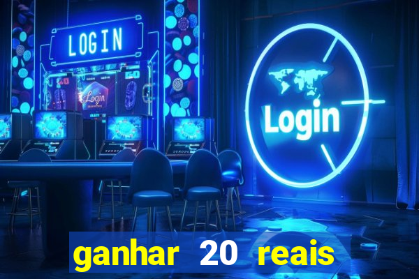 ganhar 20 reais agora no pix 2023