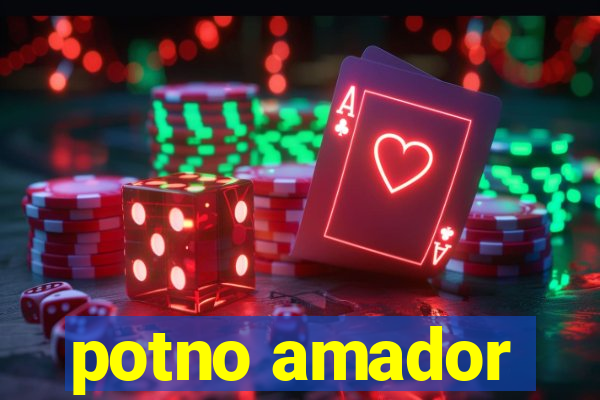 potno amador