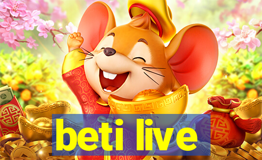 beti live