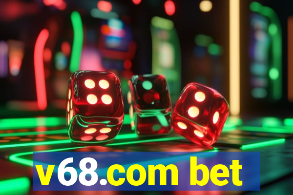 v68.com bet