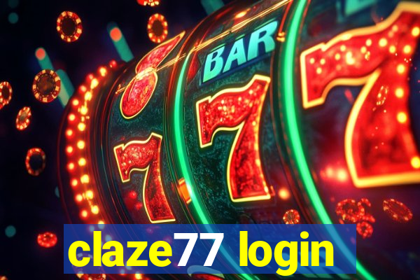 claze77 login