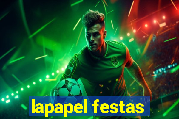 lapapel festas