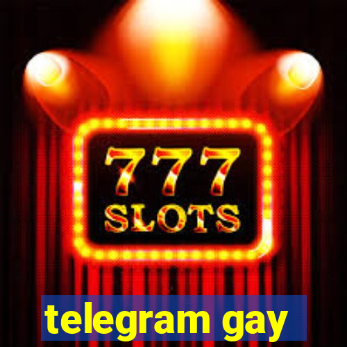 telegram gay