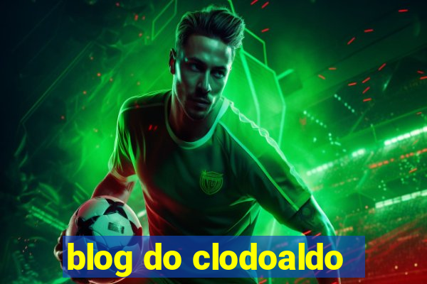 blog do clodoaldo