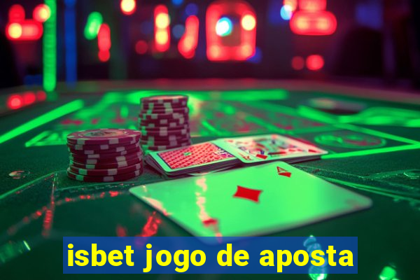 isbet jogo de aposta