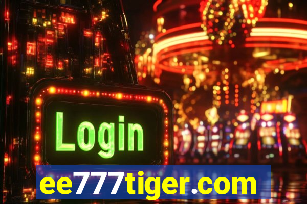 ee777tiger.com