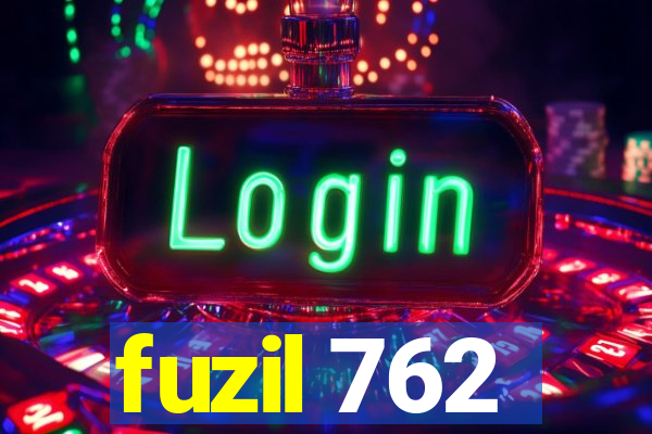 fuzil 762