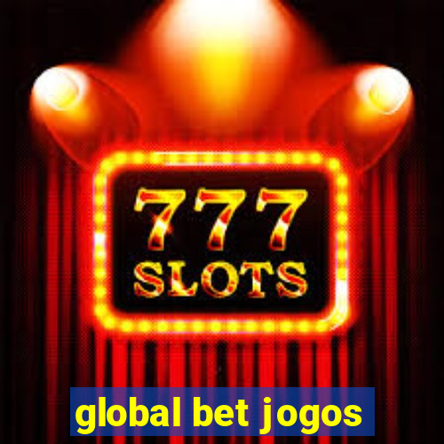 global bet jogos