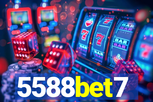 5588bet7