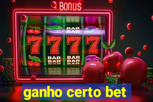 ganho certo bet