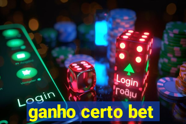 ganho certo bet