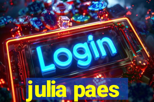 julia paes