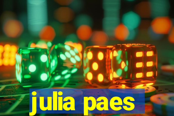 julia paes