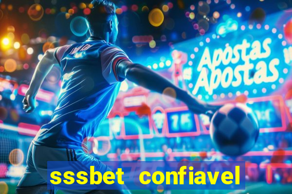 sssbet  confiavel