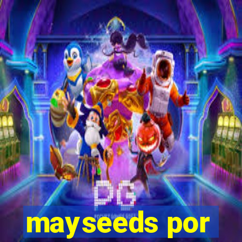 mayseeds por