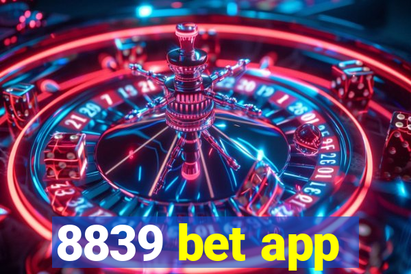 8839 bet app