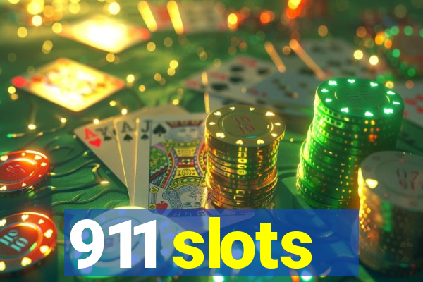 911 slots