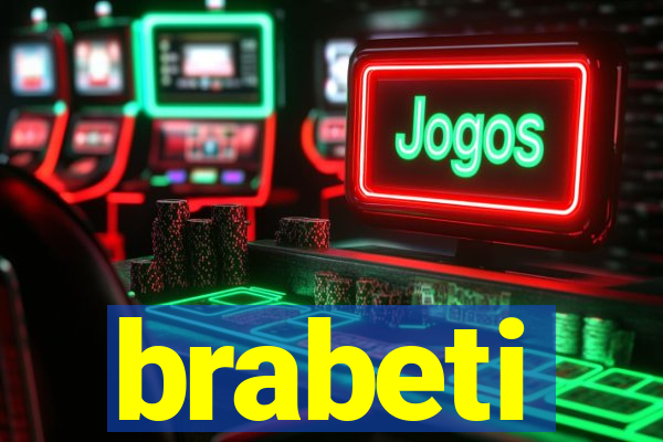 brabeti