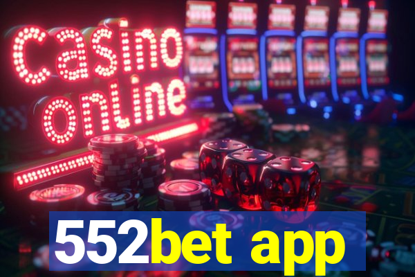 552bet app