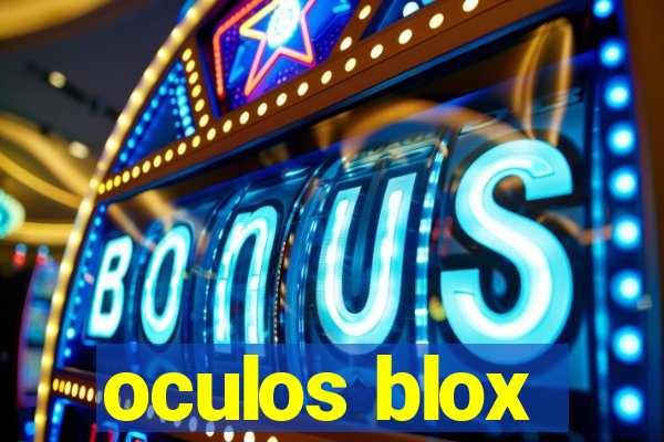 oculos blox