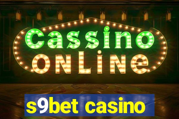 s9bet casino