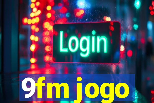 9fm jogo