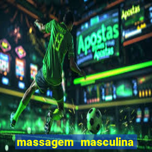 massagem masculina porto alegre