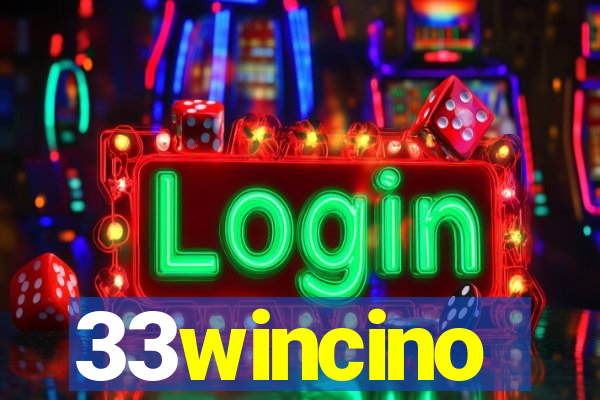 33wincino