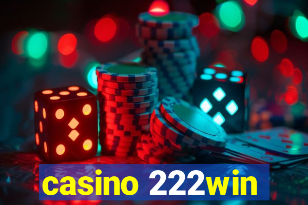 casino 222win