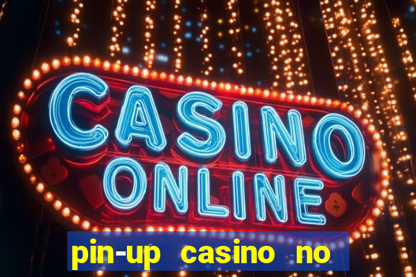 pin-up casino no deposit bonus code