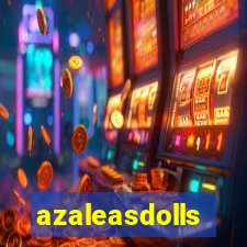 azaleasdolls