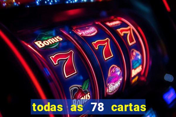 todas as 78 cartas do tarot